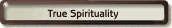 True Spirituality