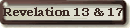 Revelation 13 & 17