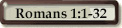 Romans 1:1-32